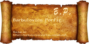 Barbulovics Porfir névjegykártya